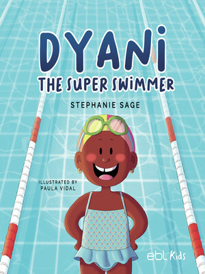 cover image of Dyani the Super Swimmer